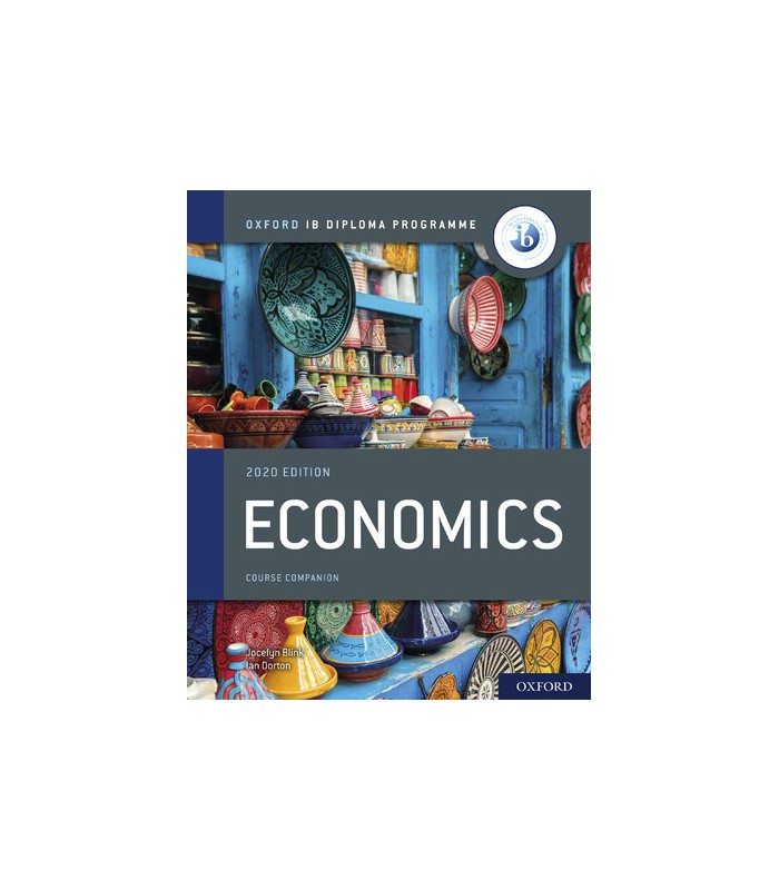 Oxford IB Diploma Programme Economics Course Companion