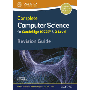 Complete Computer Science for Cambridge IGCSE & O Level Revision Guide